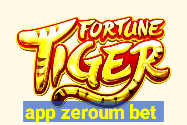 app zeroum bet